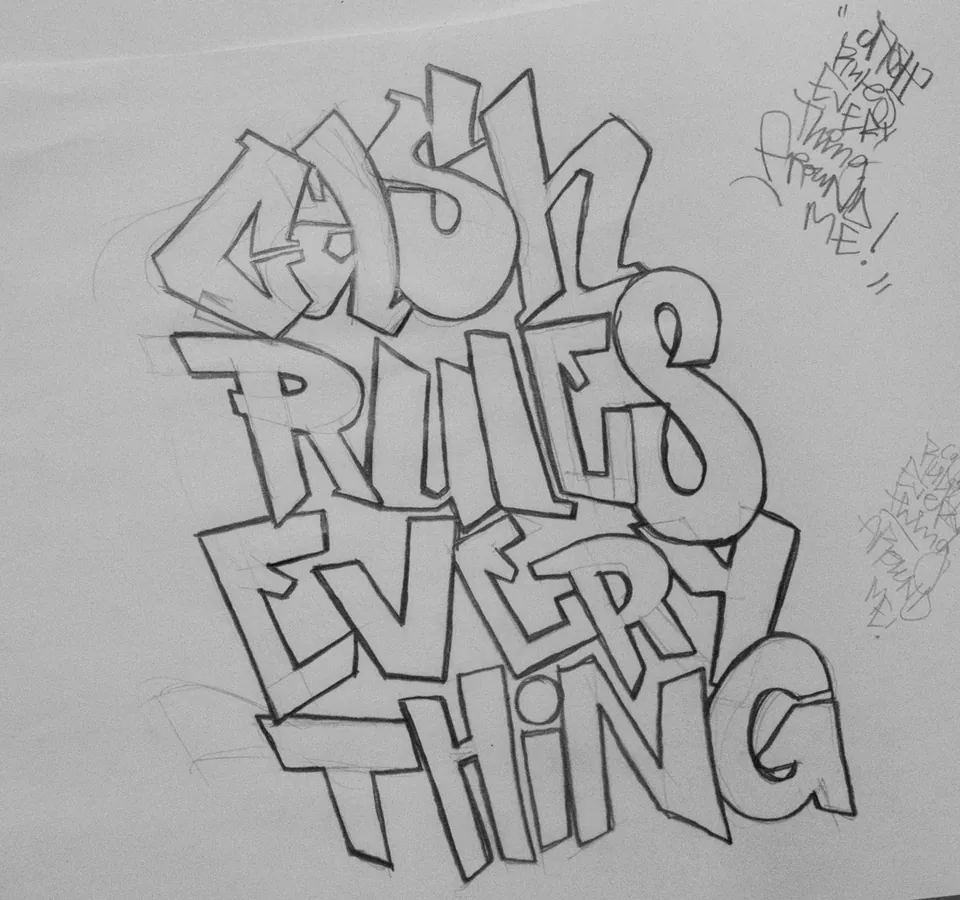 Cash rules everything around me